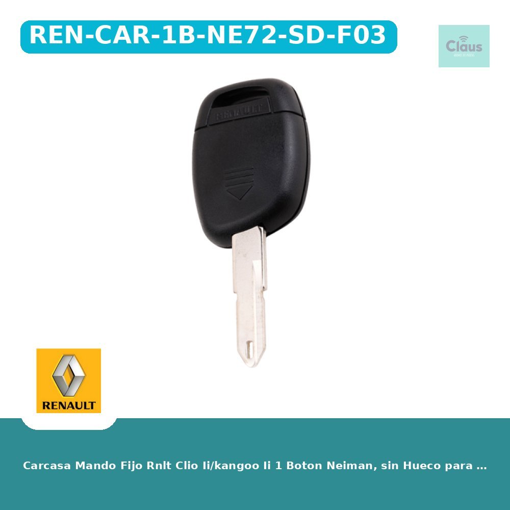 Carcasa Mando Fijo Rnlt Clio Ii/kangoo Ii 1 Boton Neiman, sin Hueco para Pila