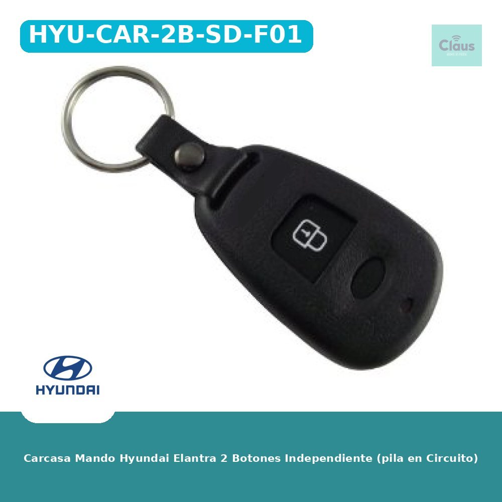 Carcasa Mando Hyundai Elantra 2 Botones Independiente (pila en Circuito)