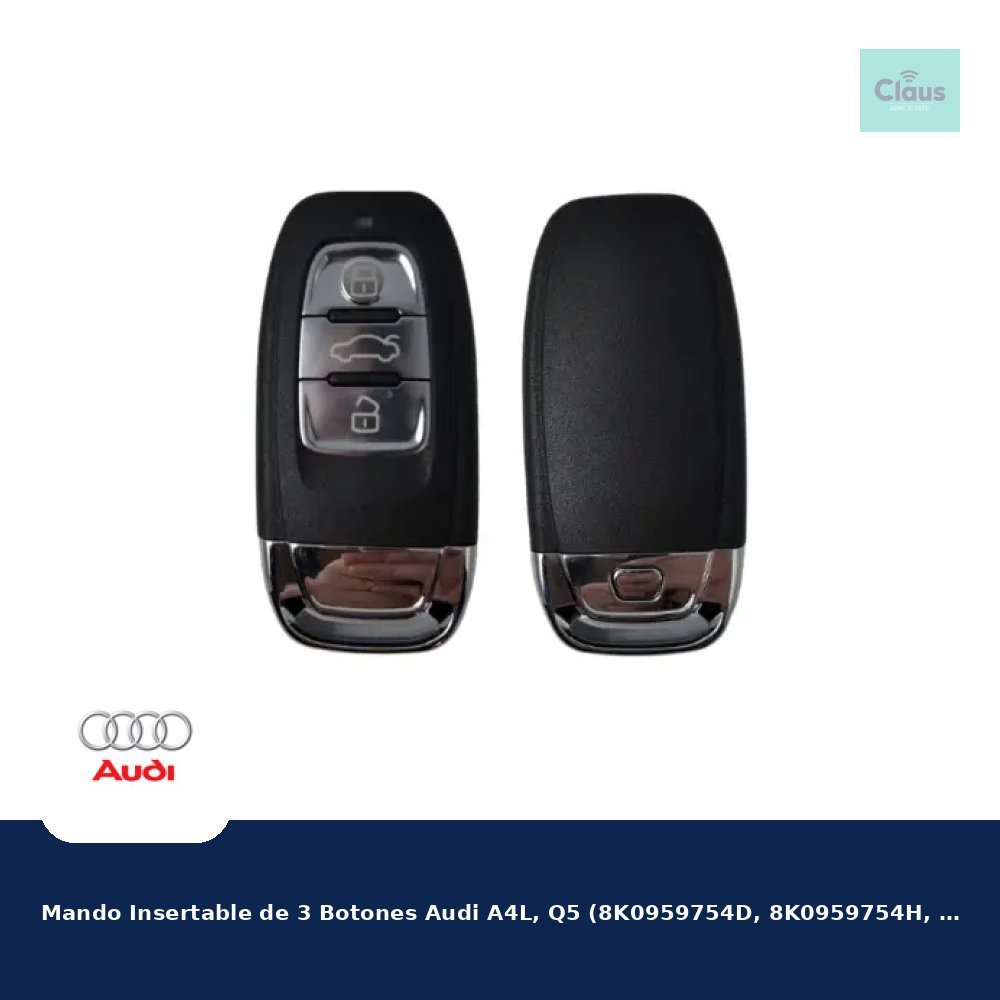 Mando Insertable de 3 Botones Audi A4L, Q5 (8K0959754D, 8K0959754H, 8T0959754D) 868 Mhz PCF7945 ID46