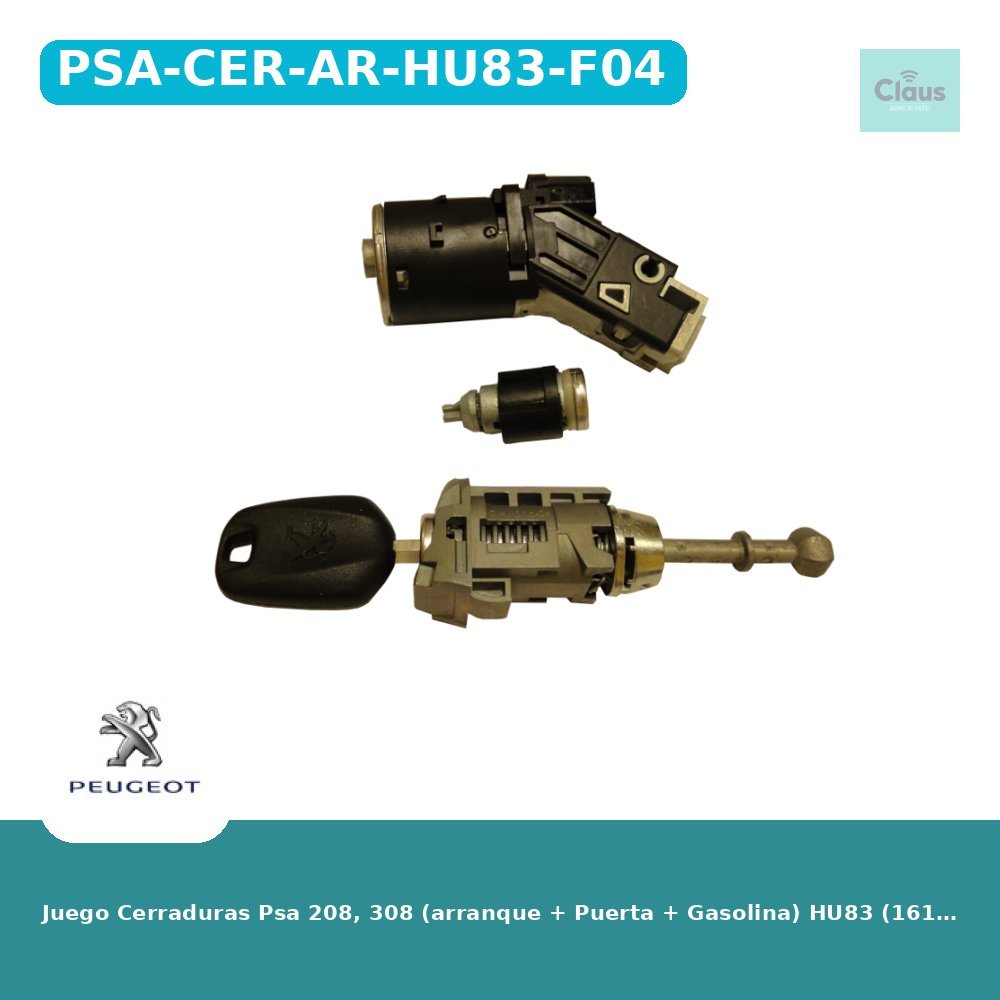 Juego Cerraduras Psa 208, 308 (arranque + Puerta + Gasolina) HU83 (1610783580) - Original -