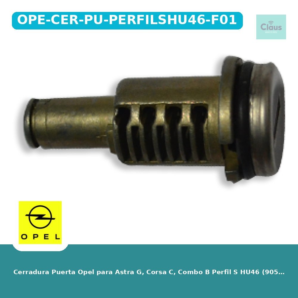 Cerradura Puerta Opel para Astra G, Corsa C, Combo B Perfil S HU46 (905411852) - Original