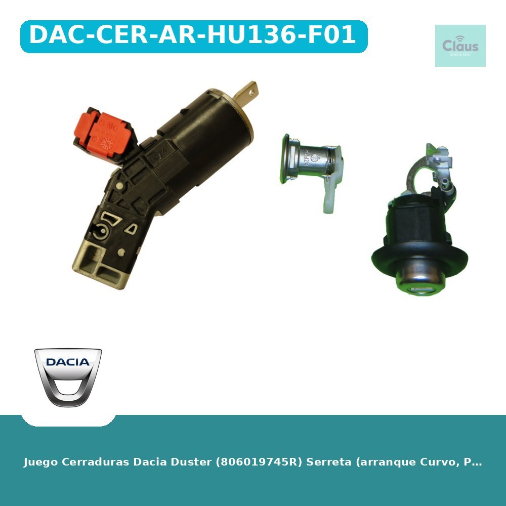Juego Cerraduras Dacia Duster (806019745R) Serreta (arranque Curvo, Puerta, Maletero y Guantera) - Original -