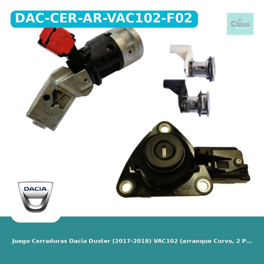 Juego Cerraduras Dacia Duster (2017-2018) VAC102 (arranque Curvo, 2 Puertas, Maletero) 806015881R - Original -