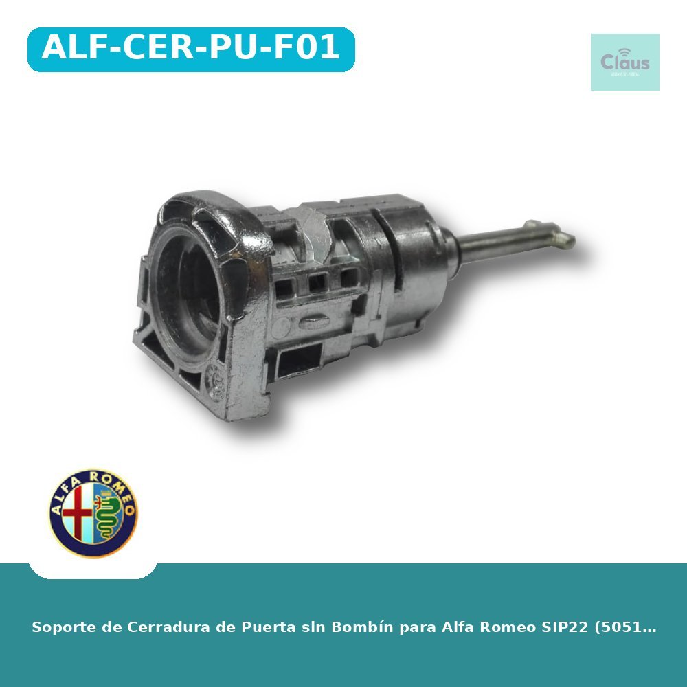 Soporte de Cerradura de Puerta sin Bombín para Alfa Romeo SIP22 (50511842) - Original