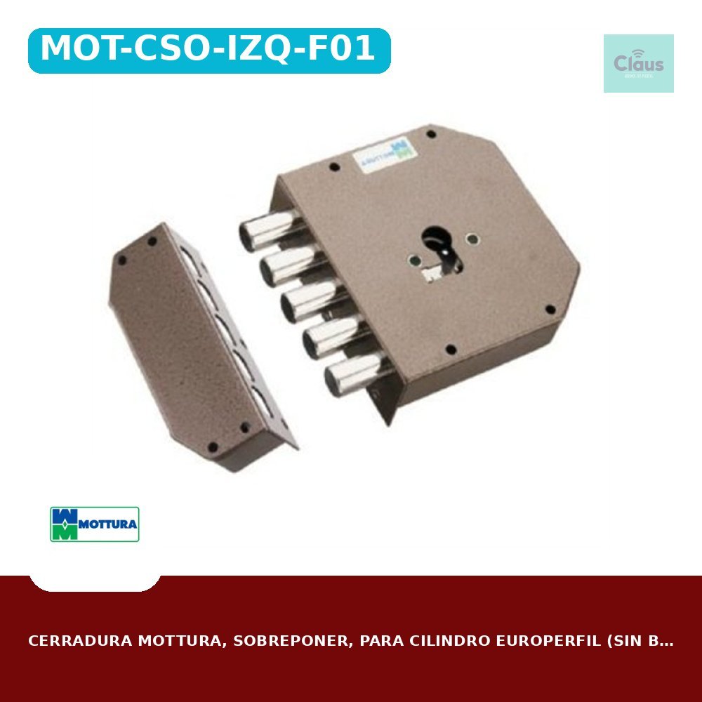 Cerradura Mottura, Sobreponer, para Cilindro Europerfil (SIN Bombín), 4 Pestillos, Mano Izquierda