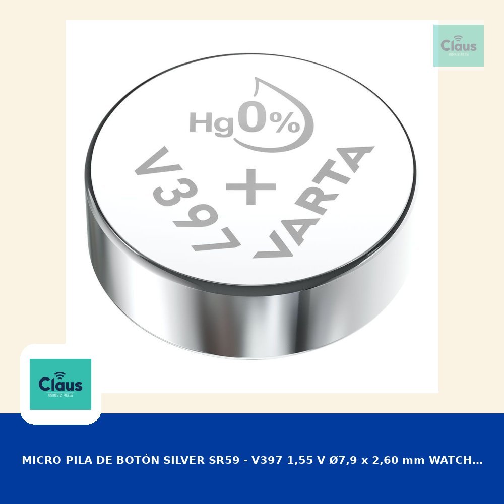 MICRO PILA DE BOTÓN SILVER SR59 - V397 1,55 V Ø7,9 x 2,60 mm WATCH BLISTER