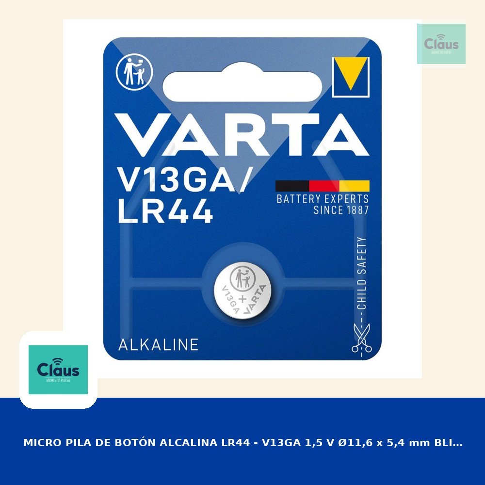 MICRO PILA DE BOTÓN ALCALINA LR44 - V13GA 1,5 V Ø11,6 x 5,4 mm BLISTER