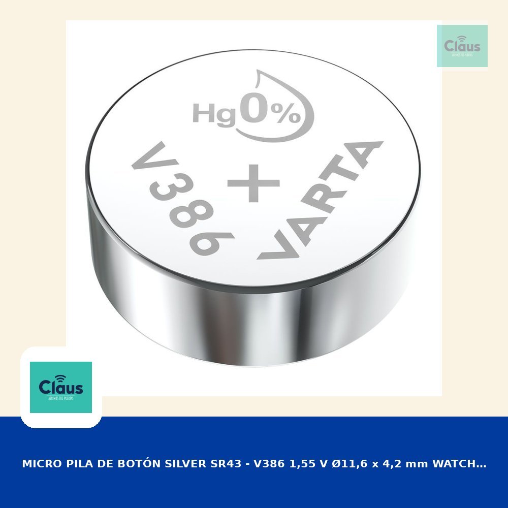 MICRO PILA DE BOTÓN SILVER SR43 - V386 1,55 V Ø11,6 x 4,2 mm WATCH BLISTER